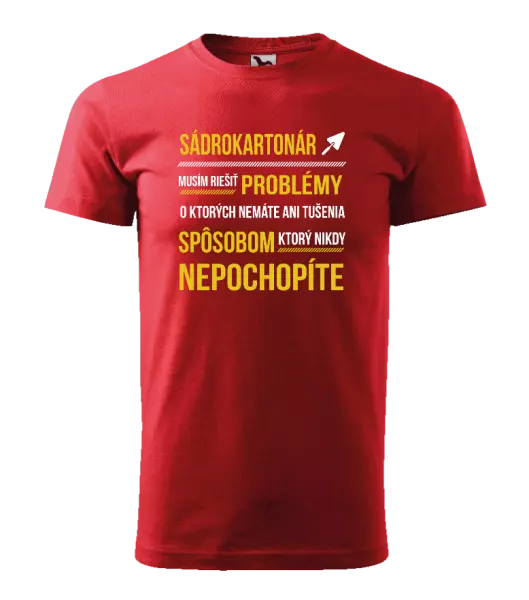 Pánske tričko Musím riešiť problémy - sádrokartonár