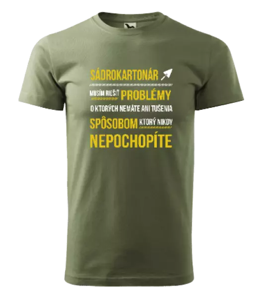 Pánske tričko Musím riešiť problémy - sádrokartonár