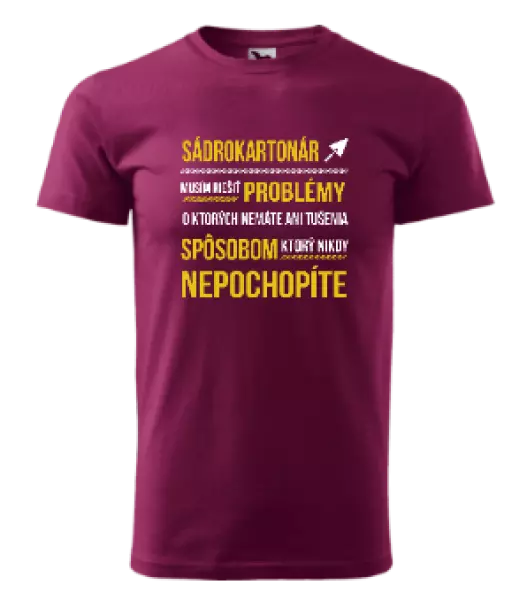 Pánske tričko Musím riešiť problémy - sádrokartonár