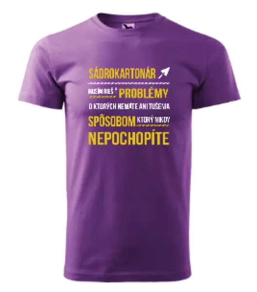 Pánske tričko Musím riešiť problémy - sádrokartonár