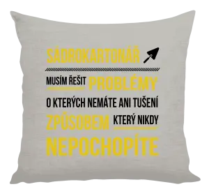 Vankúš Musím riešiť problémy - sádrokartonár