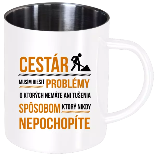 Nerezový hrnček Musím riešiť problémy - cestár