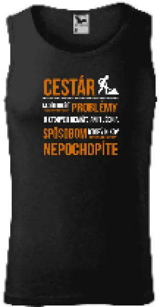 Pánske tielko Musím riešiť problémy - cestár