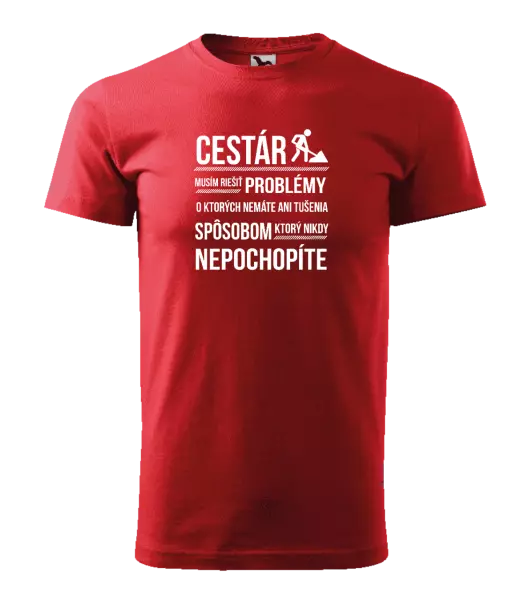 Pánske tričko Musím riešiť problémy - cestár