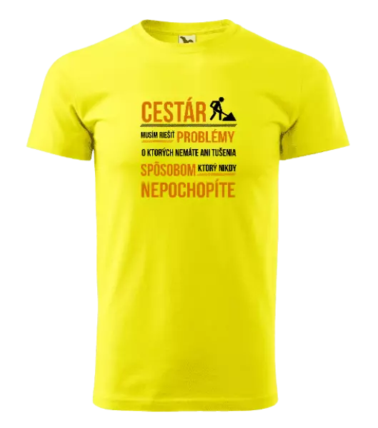 Pánske tričko Musím riešiť problémy - cestár
