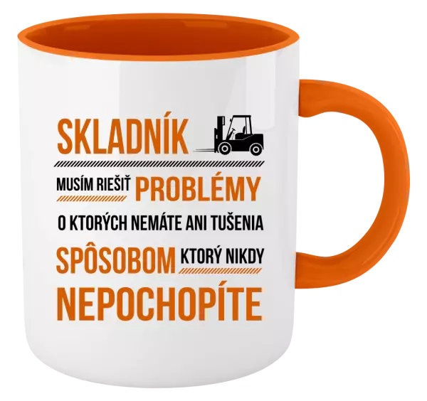 Hrnček  Musím riešiť problémy - skladník