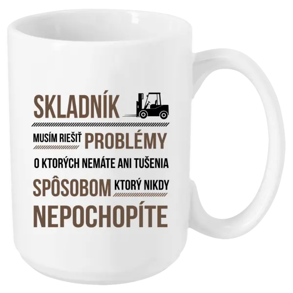 Hrnček Musím riešiť problémy - skladník