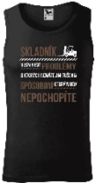 Pánske tielko Musím riešiť problémy - skladník