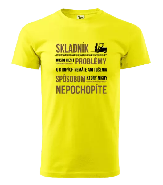 Pánske tričko Musím riešiť problémy - skladník
