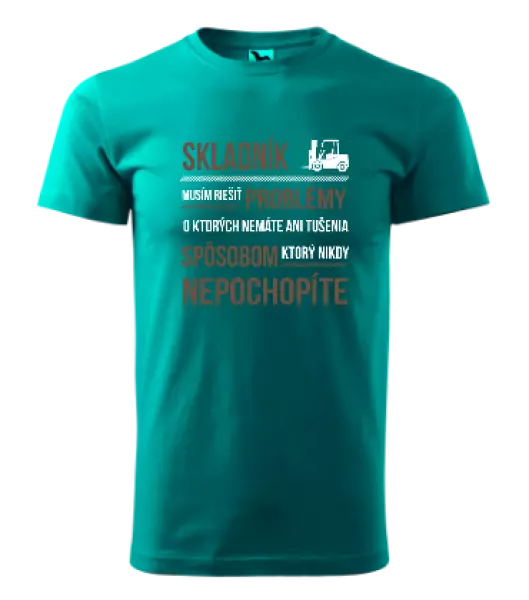 Pánske tričko Musím riešiť problémy - skladník