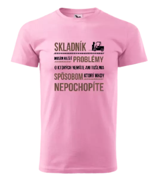 Pánske tričko Musím riešiť problémy - skladník