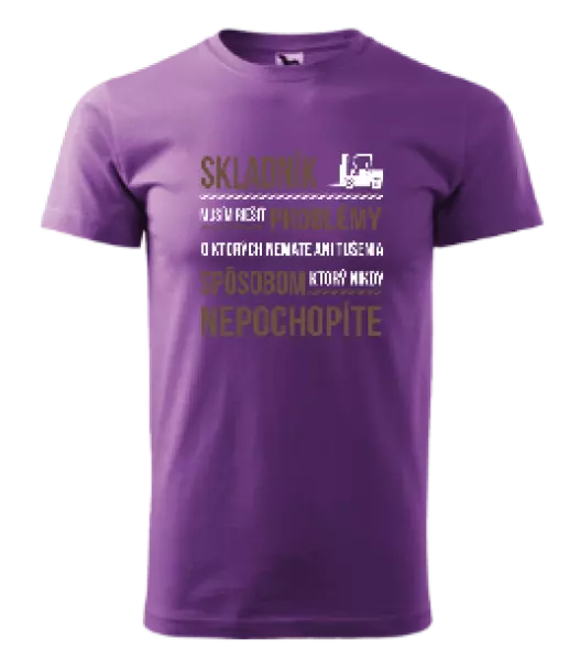 Pánske tričko Musím riešiť problémy - skladník