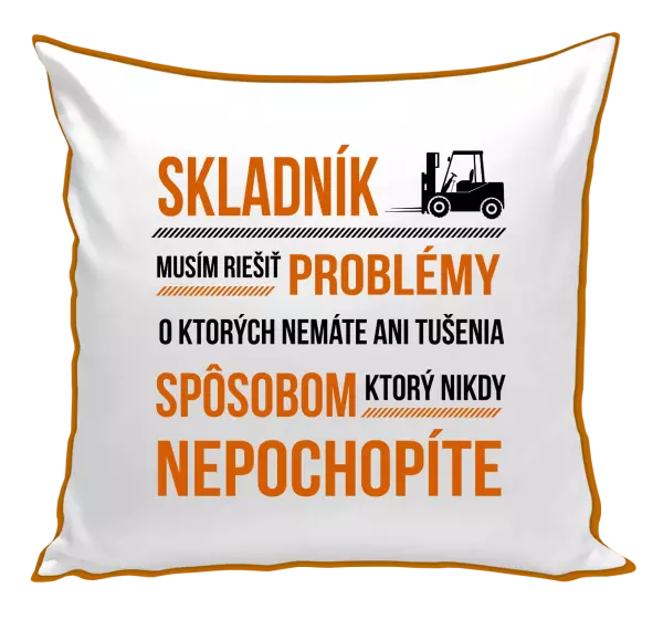 Vankúš Musím riešiť problémy - skladník
