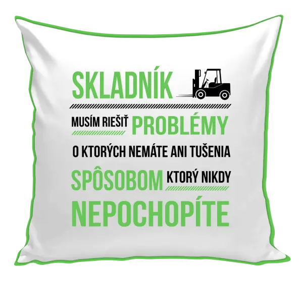 Vankúš Musím riešiť problémy - skladník