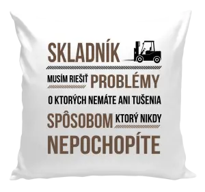 Vankúš Musím riešiť problémy - skladník