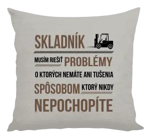 Vankúš Musím riešiť problémy - skladník