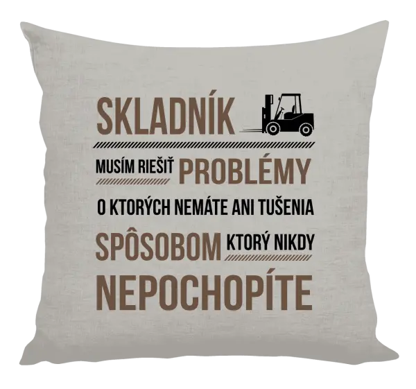 Vankúš Musím riešiť problémy - skladník