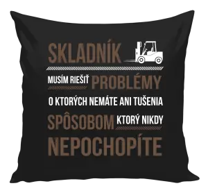 Vankúš Musím riešiť problémy - skladník