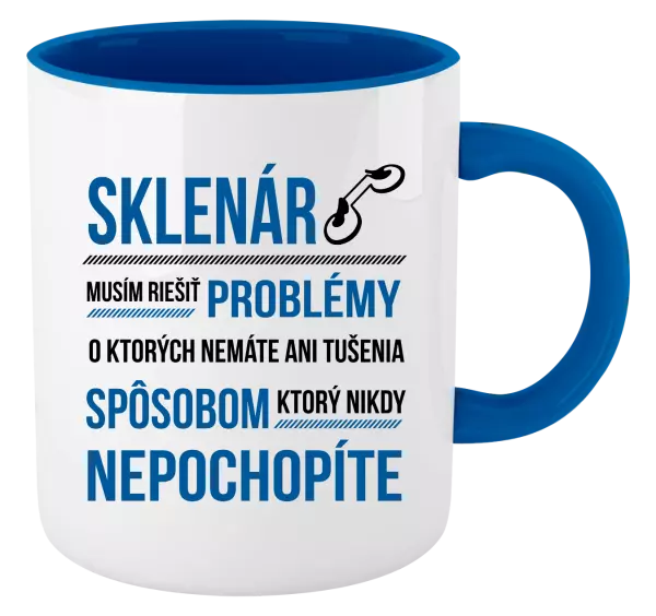 Hrnček  Musím riešiť problémy - sklenár