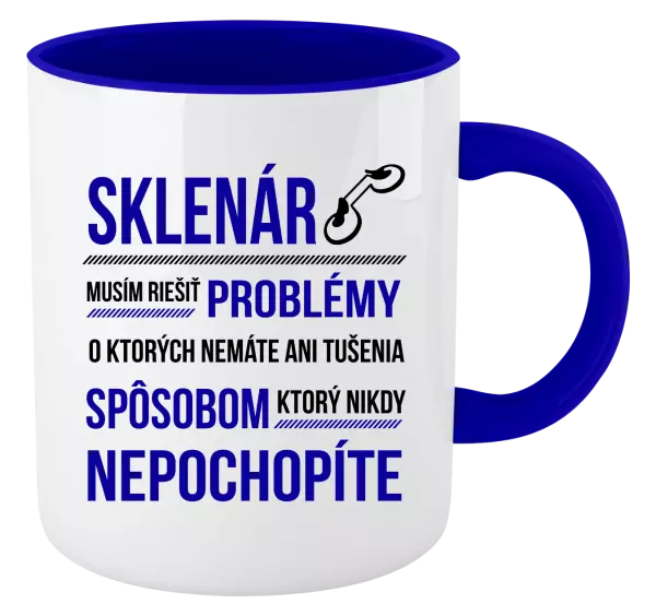 Hrnček  Musím riešiť problémy - sklenár