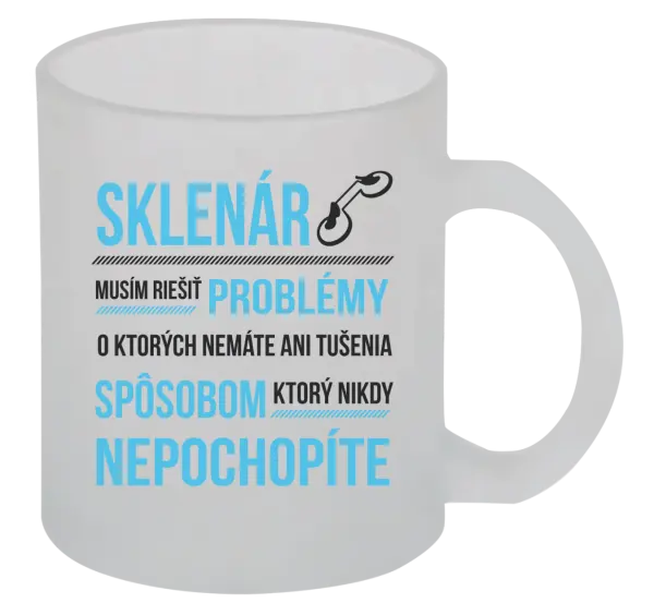 Hrnček Musím riešiť problémy - sklenár