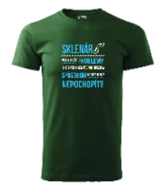 Pánske tričko Musím riešiť problémy - sklenár