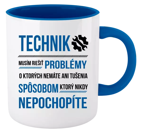Hrnček  Musím riešiť problémy - technik