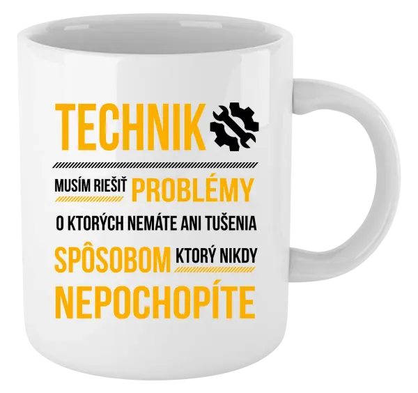 Hrnček Musím riešiť problémy - technik