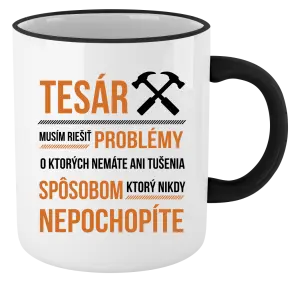 Hrnček Musím riešiť problémy - tesár