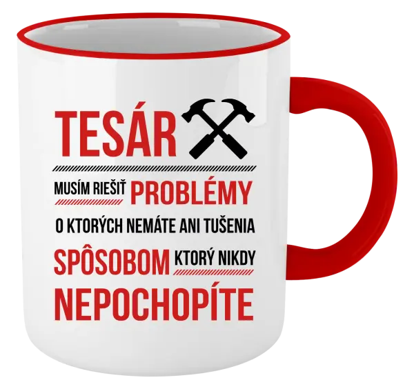 Hrnček Musím riešiť problémy - tesár