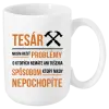 Hrnček Musím riešiť problémy - tesár