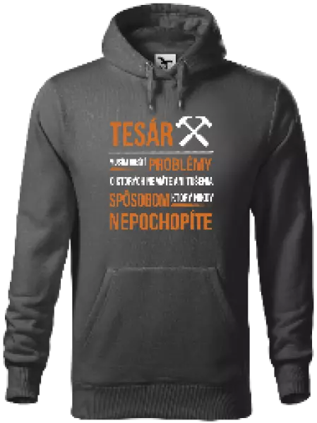 Pánska mikina Musím riešiť problémy - tesár