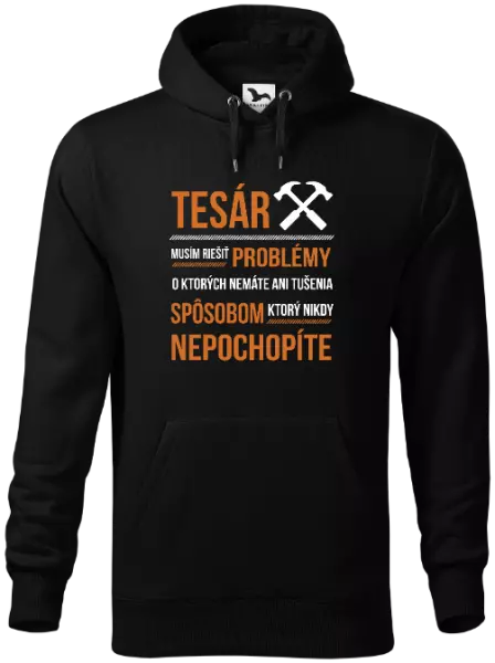 Pánska mikina Musím riešiť problémy - tesár