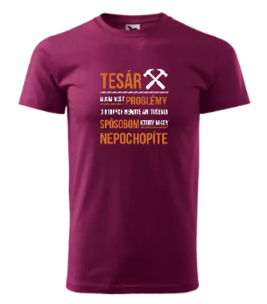 Pánske tričko Musím riešiť problémy - tesár