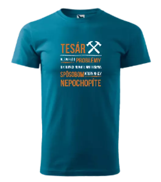Pánske tričko Musím riešiť problémy - tesár