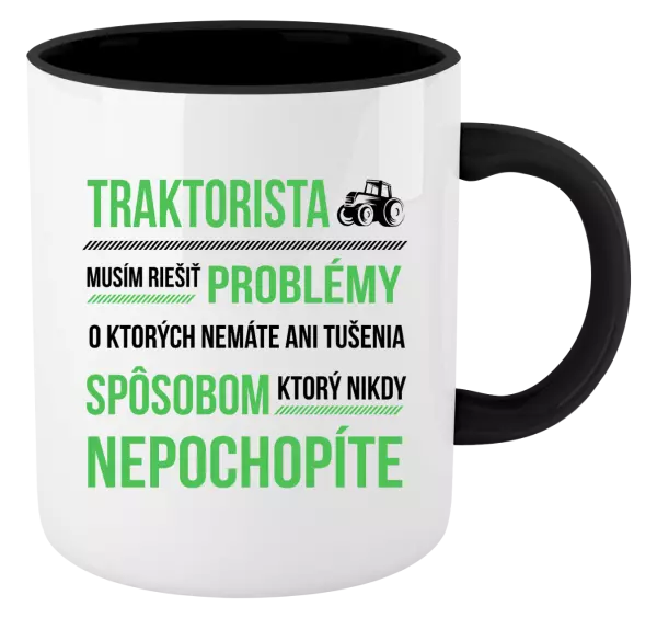 Hrnček  Musím riešiť problémy- traktorista