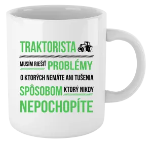 Hrnček Musím riešiť problémy- traktorista