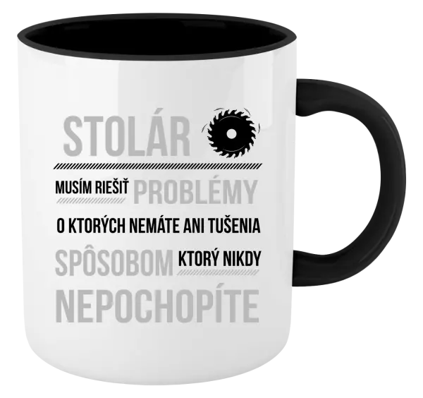 Hrnček  Musím riešiť problémy - stolár