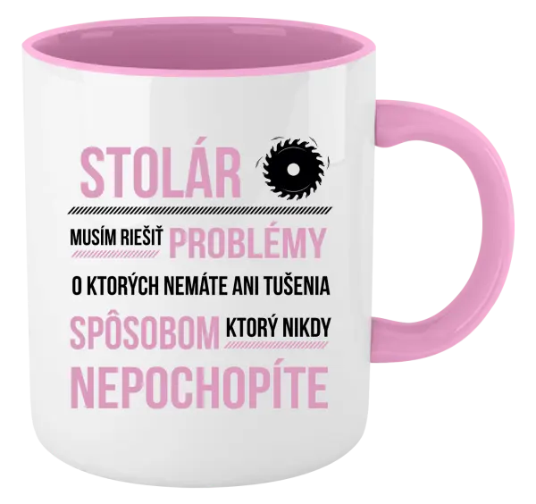 Hrnček  Musím riešiť problémy - stolár