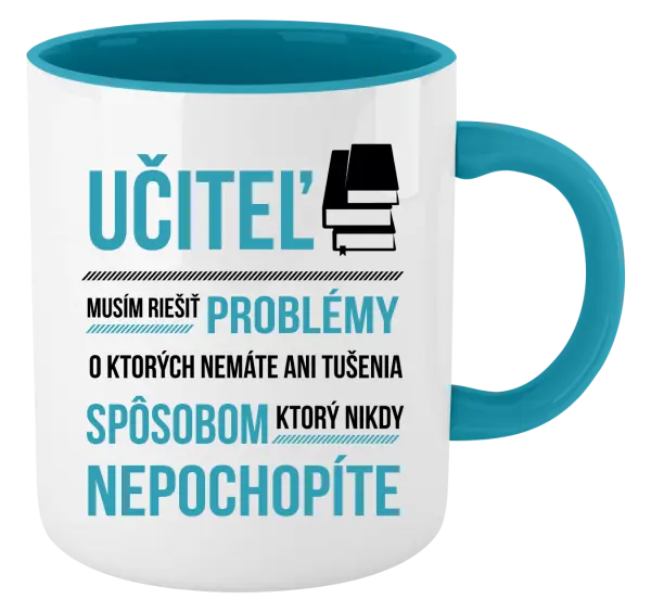 Hrnček  Musím riešiť problémy - učiteľ