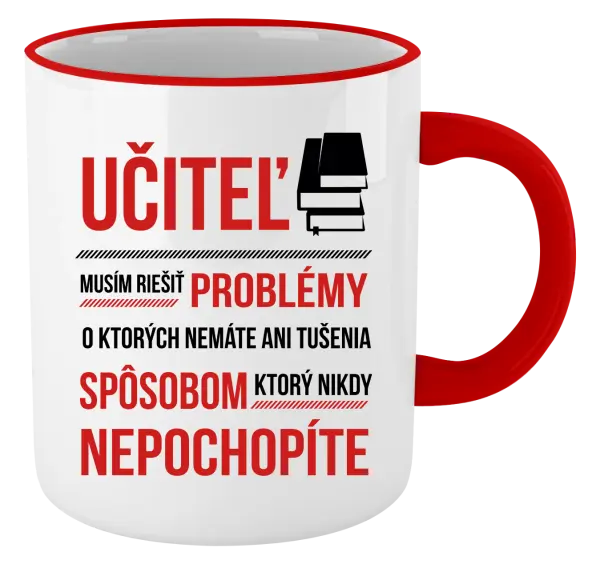 Hrnček Musím riešiť problémy - učiteľ