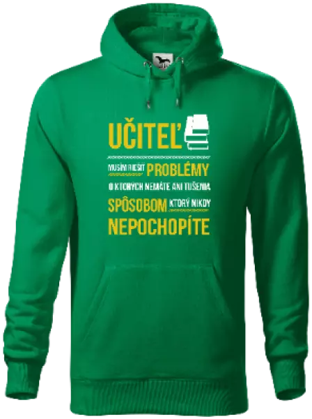 Pánska mikina Musím riešiť problémy - učiteľ