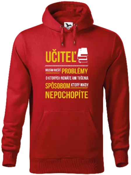Pánska mikina Musím riešiť problémy - učiteľ