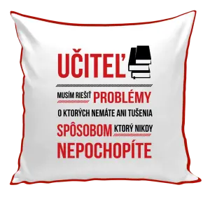 Vankúš Musím riešiť problémy - učiteľ
