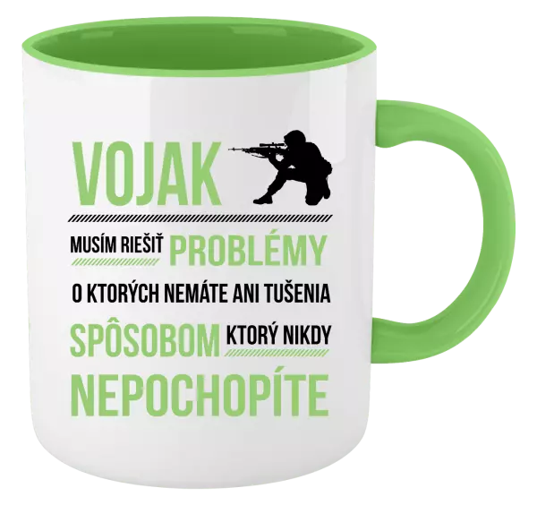 Hrnček  Musím riešiť problémy - vojak