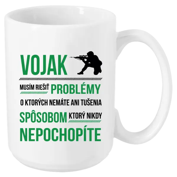 Hrnček Musím riešiť problémy - vojak