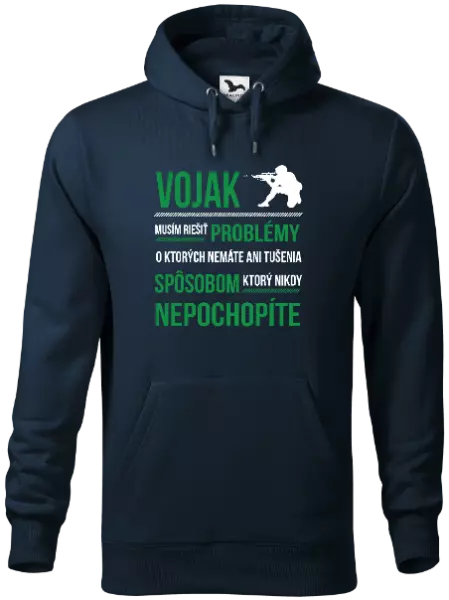 Pánska mikina Musím riešiť problémy - vojak