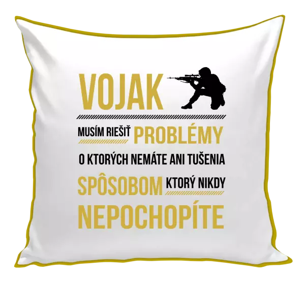 Vankúš Musím riešiť problémy - vojak