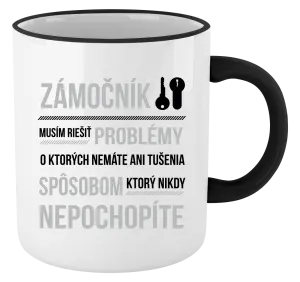 Hrnček Musím riešiť problémy - zámočník