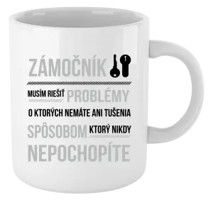 Hrnček Musím riešiť problémy - zámočník